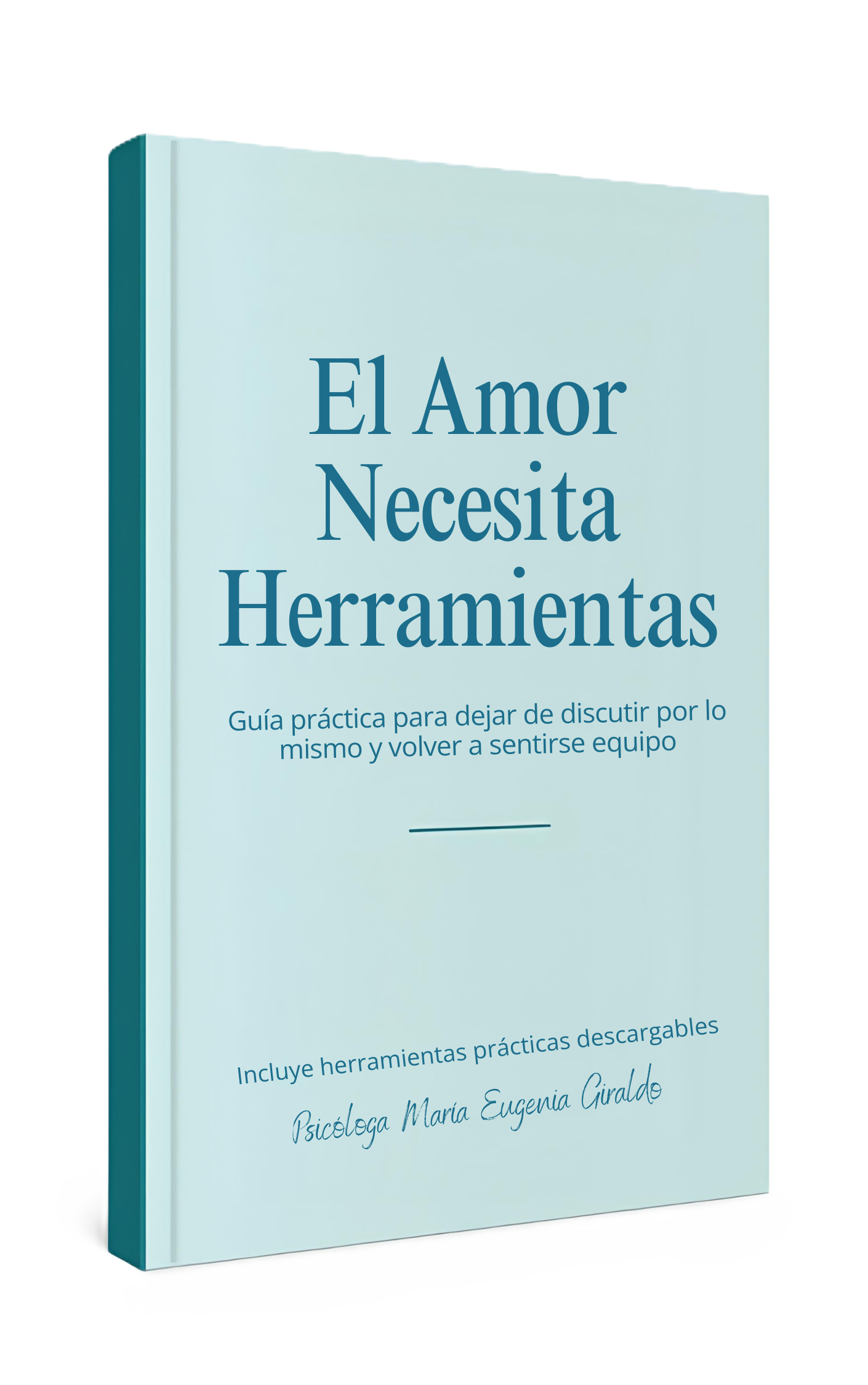 Ebook El Amor Necesita Herramientas
